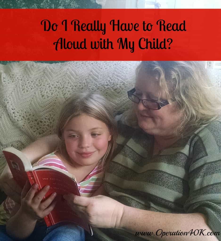 Do I Really Have to Read Aloud with My Child?