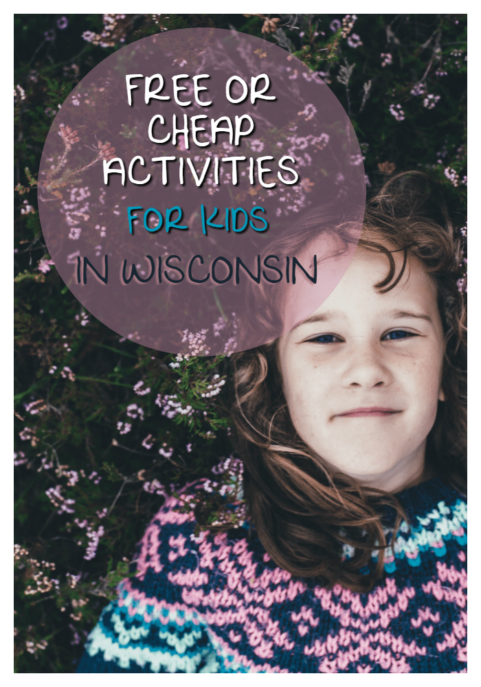Free or Cheap Activities for Kids in Wisconsin