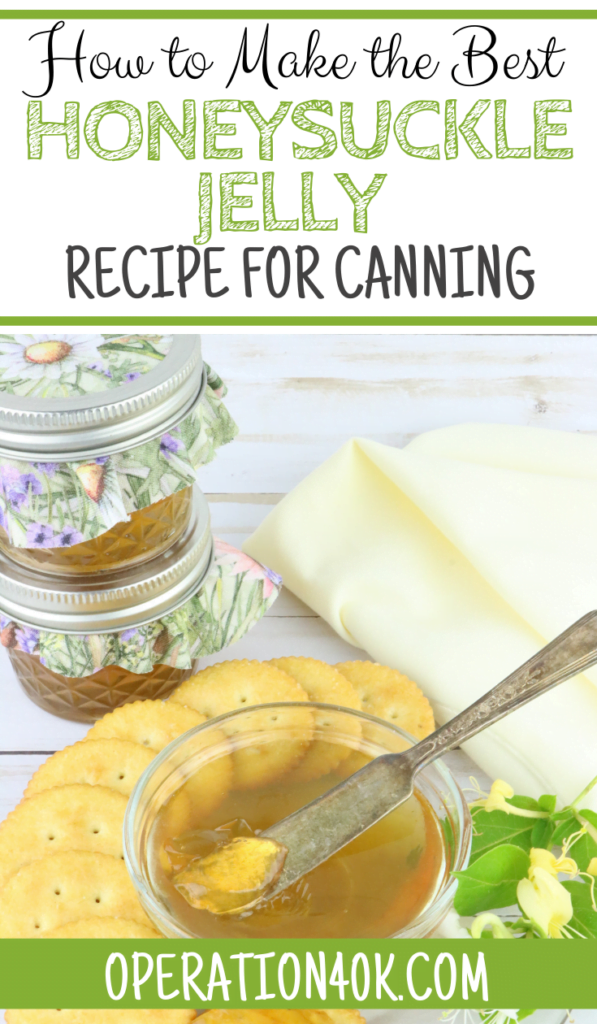 The Best Honeysuckle Jelly Recipe For Canning