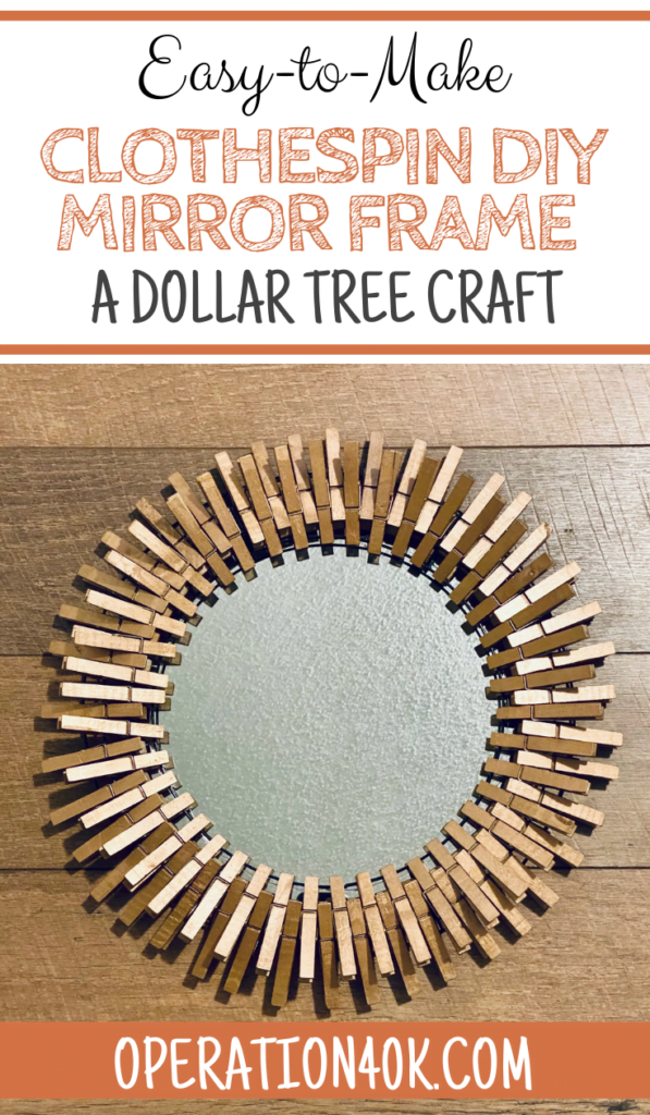 Copper Clothespin DIY Mirror Frame: A Dollar Tree Craft